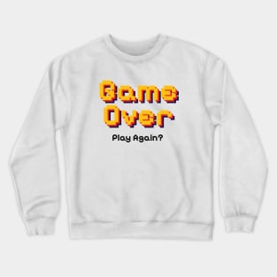 Game Over, Play Again Pixel Typography Crewneck Sweatshirt